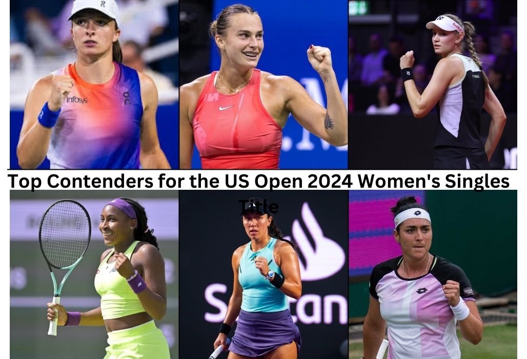 US Open 2024: Leading Women’s Singles Contenders to Watch