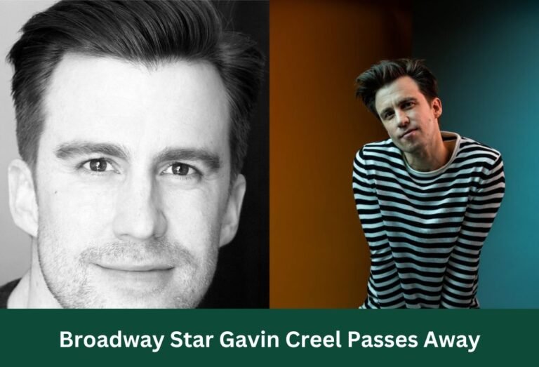 Broadway Star Gavin Creel Passes Away at 48: Remembering His Legacy and Impact on Theater