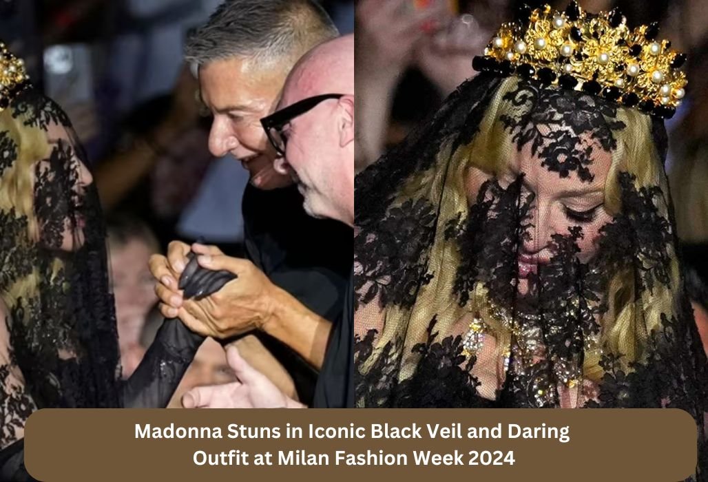 Madonna Stuns in Iconic Black Veil and Daring Outfit at Milan Fashion Week 2024