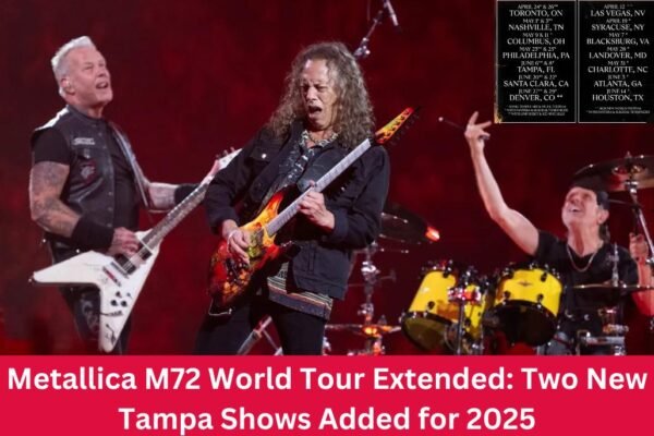 Metallica M72 World Tour Extended Two New Tampa Shows Added for 2025