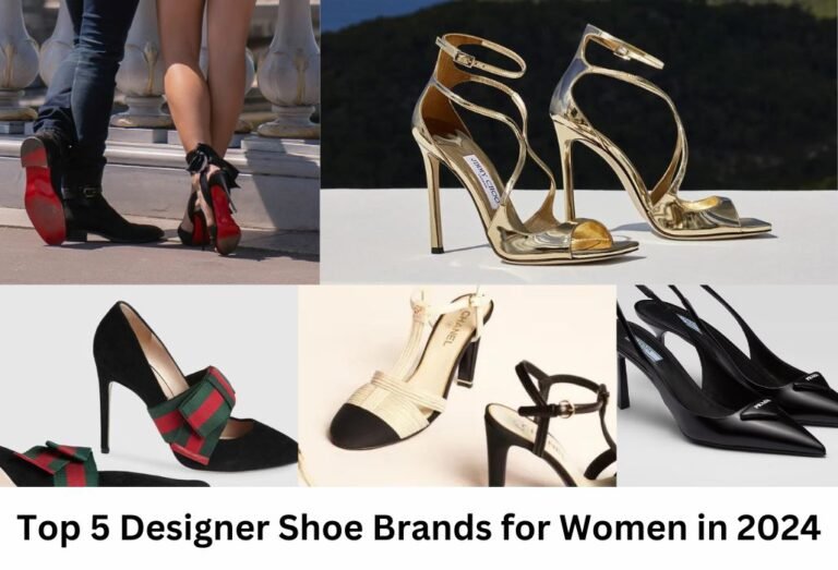 Top 5 Designer Shoe Brands for Women in 2024